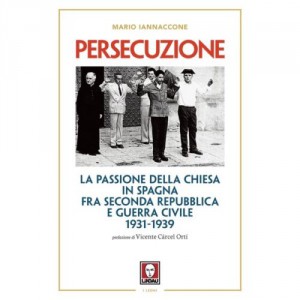 Persecuzione in Spagna: il libro di Mario Arturo Iannaccone