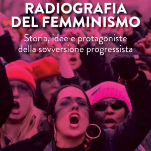 RADIOGRAFIA DEL FEMMINISMO